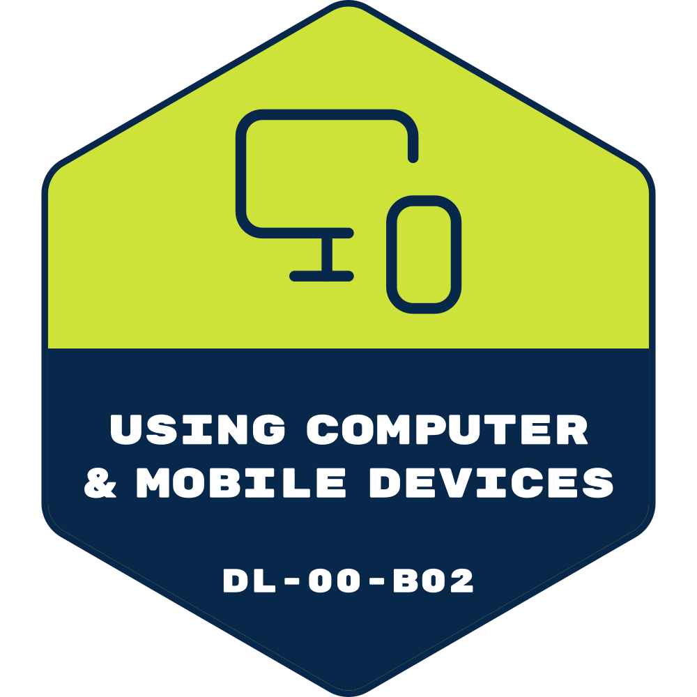 DL-00-B02 Using Computer & Mobile Devices Microcredential