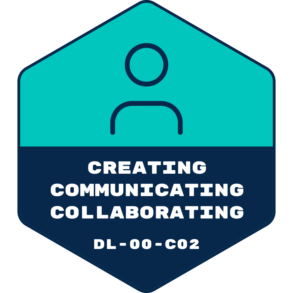 DL-00-C02 Creating, Communicating, Collaborating Microcredential